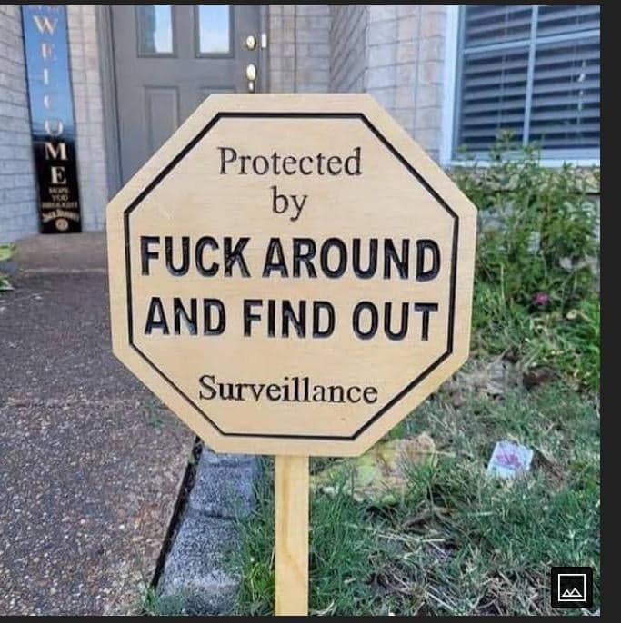 FAFO Home Surveillance Sign Warning