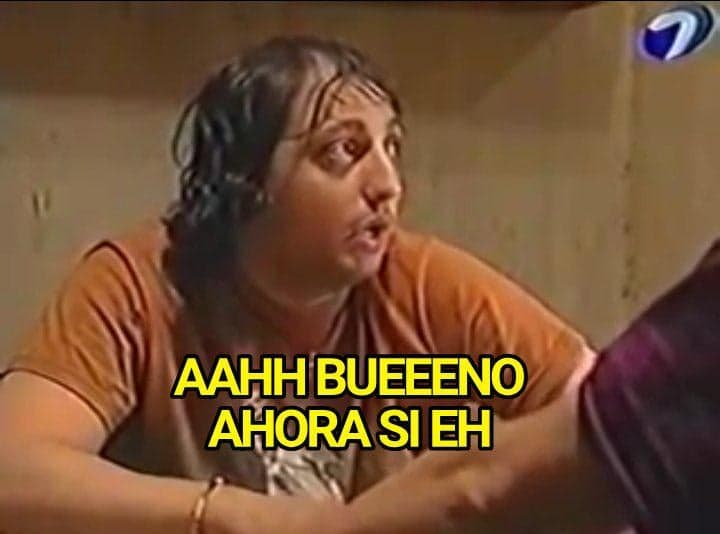 Aahh Bueeno Ahora Si