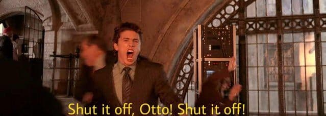 Shut It Off Otto Shut It Off