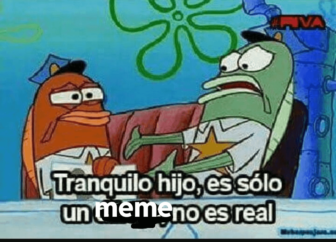 Relax Son It Is Just a Meme